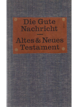  - Die gute Nachricht / Altes & Neues Testament, Stuttgart 1978 antikvár könyv