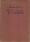 Leo Trotzki - Meine Flucht aus Sibirien