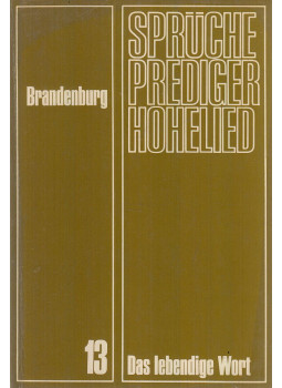 Hans Brandenburg - Die Lehrbücher des Alten Bundes - Das Buch der Sprüche, der Prediger und das Hohelied, Giessen-Basel 0 antikvár könyv