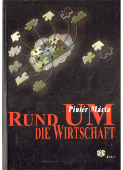 Pintér Márta - Rund um die Wirtschaft Pintér Márta - Rund um die Wirtschaft, null 2003 antikvár könyv