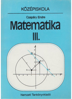 Czapáry Endre - Matematika III. Czapáry Endre - Matematika III., Budapest 1998 antikvár könyv