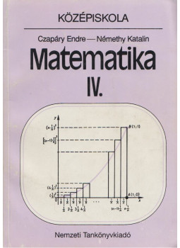 Czapáry Endre - Matematika IV. Czapáry Endre - Matematika IV., Budapest 1999 antikvár könyv