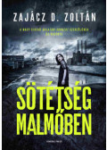 Zajácz D. Zoltán - Sötétség Malmőben