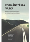 Lakatos Júlia, Novák Zoltán, Rajnai Gergely, Zsolt Péter, Csizmadia Ervin - Kormányzásra várva