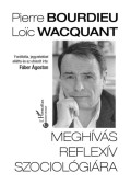 Pierre Bourdieu, Loic Wacquant - Meghívás reflexív szociológiára
