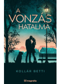 Kollár Betti - A vonzás hatalma