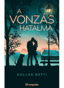 Kollár Betti - A vonzás hatalma Kollár Betti - A vonzás hatalma, null 2024 antikvár könyv