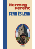 Herczeg Ferenc - Fenn és lenn
