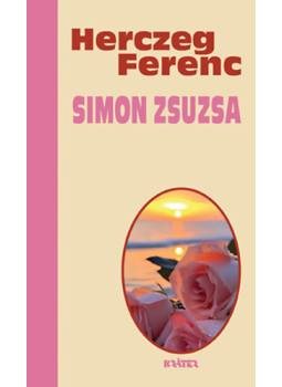 Herczeg Ferenc - Simon Zsuzsa Herczeg Ferenc - Simon Zsuzsa, null 2024 antikvár könyv