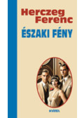 Herczeg Ferenc - Északi fény