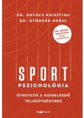 Gyömbér Noémi, Kovács Krisztina - Sportpszichológia