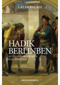 Lázár Balázs - Hadik Berlinben