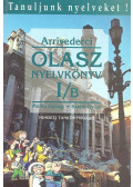 Móritz György,Szabó Győző - Arrivederci - Olasz nyelvkönyv kezdőknek I/B