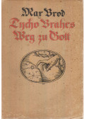 Brod, Max - Tycho Brahes Weg zu Gott