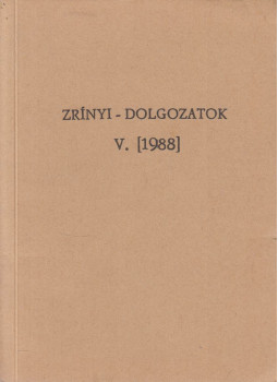 Kovács Sándor Iván - Zrínyi-dolgozatok V., Budapest 1988 antikvár könyv