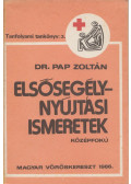 Dr. Pap Zoltán - Elsősegélynyújtási ismeretek