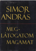 Simor András - Meglátogatom magamat