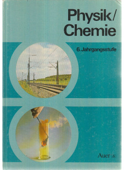 Kotter, Ludwig, Czech, Walter, Perz, Hermann - Physik / Chemie Kotter, Ludwig, Czech, Walter, Perz, Hermann - Physik / Chemie, Donauwörth 1993 antikvár könyv