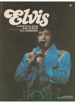 W. A. Harbinson - Elvis W. A. Harbinson - Elvis, New York 1976 antikvár könyv