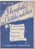 Szűcs Ernő - Menekülés az örökkévalóhoz
