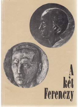 Ladányi István - A két Ferenczy, Szentendre 1990 antikvár könyv