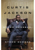 Curtis Jackson "50 Cent" - Nyomd okosban, nyomd okosan