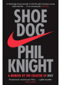 Phil Knight - Shoe Dog