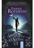 Patrick Rothfuss - A vágyak közti keskeny út