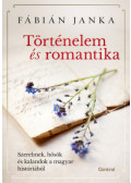 Fábián Janka - Történelem és romantika