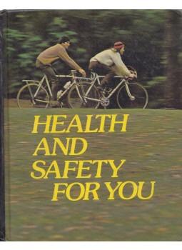 Diehl, Harold Sheely - Health and Safety for You, null 1980 antikvár könyv