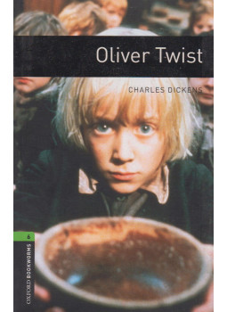 Charles Dickens, Richard Rogers - Oliver Twist - Stage 6 Charles Dickens, Richard Rogers - Oliver Twist - Stage 6, Oxford 2008 antikvár könyv