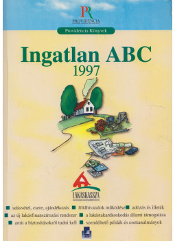 Dr. Rácz József - Ingatlan ABC 1997 Dr. Rácz József - Ingatlan ABC 1997, Budapest 1997 antikvár könyv