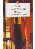 Gabriel García Márquez - Mémoire de mes putains tristes