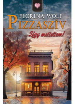 Florina Wolf - Pizzaszív - Légy mellettem Florina Wolf - Pizzaszív - Légy mellettem, null 2024 antikvár könyv