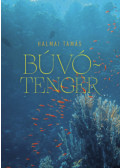Halmai Tamás  - Búvótenger
