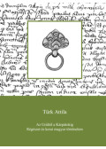 Türk Attila - Az Uráltól a Kárpátokig