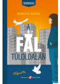 Somfai Anna - A fal túloldalán