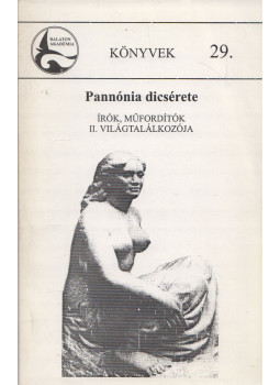 Németh István Péter - Pannónia dicsérete Németh István Péter - Pannónia dicsérete, Balatonboglár 1999 antikvár könyv