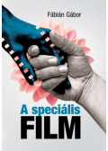 Fábián Gábor - A speciális film