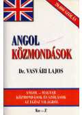 Dr. Vasvári Lajos - Angol közmondások 2.