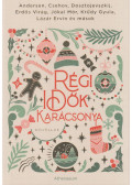Papp Sándor Zsigmond - Régi idők karácsonya