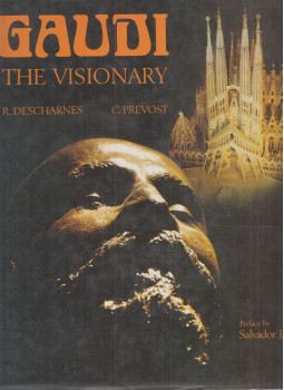 Descharnes, Robert, Prévost, Clovis - Gaudi Descharnes, Robert, Prévost, Clovis - Gaudi, London 1989 antikvár könyv