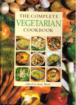 Susie Ward - The Complete Vegetarian Cookbook, London 1991 antikvár könyv