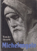 Timár László - Michelangelo