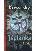 Kowalsky - Jéglanka meséi