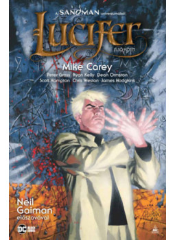 Mike Carey - Lucifer-gyűjtemény 1. Mike Carey - Lucifer-gyűjtemény 1., null 2024 antikvár könyv
