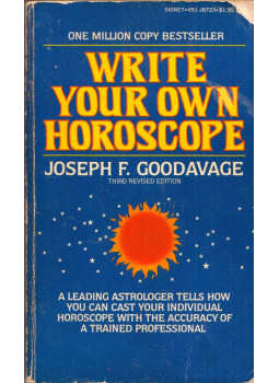 Joseph F. Goodavage - Write Your Own Horoscope Joseph F. Goodavage - Write Your Own Horoscope, New York, New York 1979 antikvár könyv