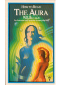 W. E. Butler - How To Read The Aura