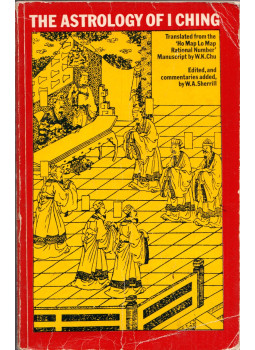 - The Astrology of I Ching - The Astrology of I Ching, London 1979 antikvár könyv