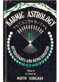 Martin Schulman - Karmic Astrology Volume II: Retrogrades and Reincarnations